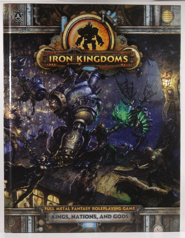Iron Kingdoms Kings, Nations, and Gods RPG VG++, by
