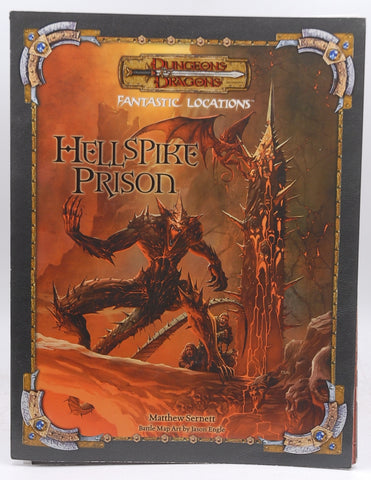 Fantastic Locations: Hellspike Prison: Dungeons & Dragons Accessory (D&D Accessory), by Sernett, Matthew,Heinsoo, Robert