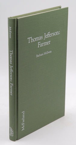 Thomas Jefferson: Farmer, by McEwan, Barbara