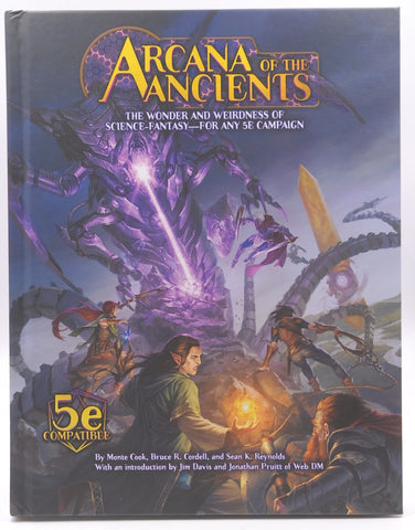 Arcana of the Ancients 5th Ed D&D, by Monte Cook, et al