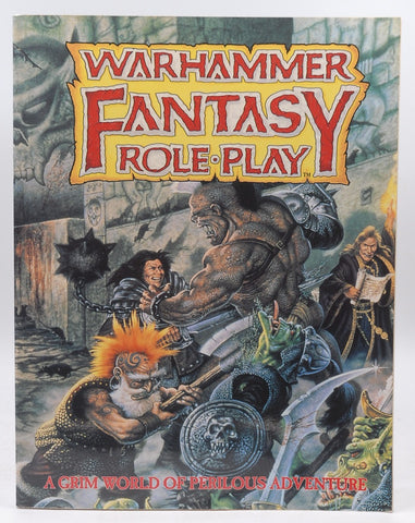 Warhammer Fantasy Roleplay : A Grim World of Perilous Adventure, by Halliwell, Richard
