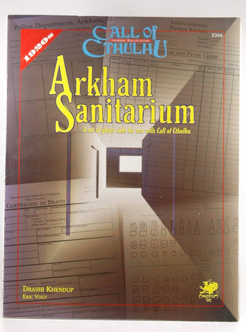 Arkham Sanitarium: A set of player aids for use with Call of Cthulhu, by Khendup, D & E Vogt