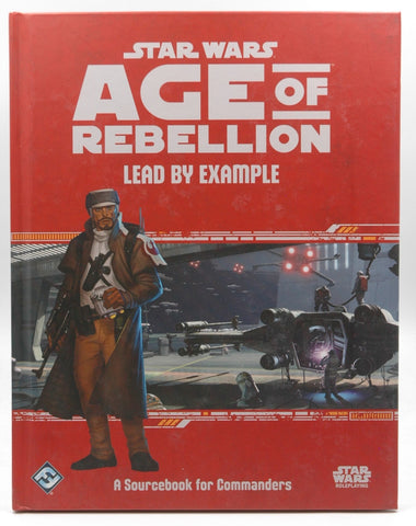 Star Wars RPG Age of Rebellion Lead By Example VG+, by Staff