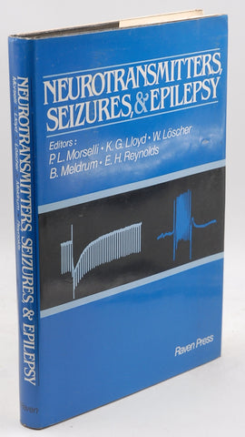 Neurotransmitters,seizures, by Paolo L. Morselli,K. G. Lloyd