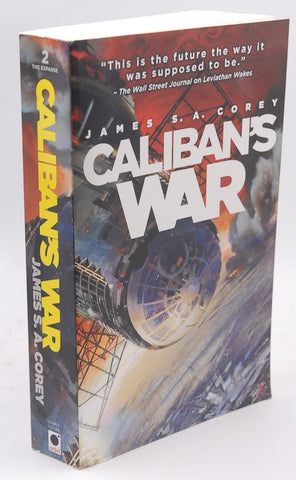 Caliban's War (The Expanse, 2), by Corey, James S. A. Signed First Edition