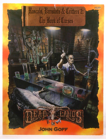 Rascals, Varmints, & Critters 2: The Book of Curses (Dead Lands), by John Goff