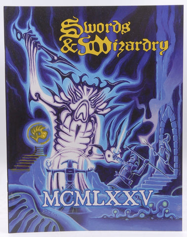 Swords and Wizardry MCMLXXV, by Bill Webb