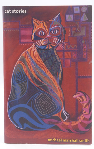 Cat Stories, by SMITH, Michael Marshall Signed First Edition