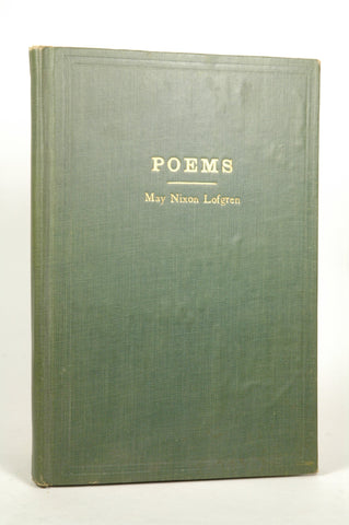 Poems, by May Nixon Lofgren First Edition