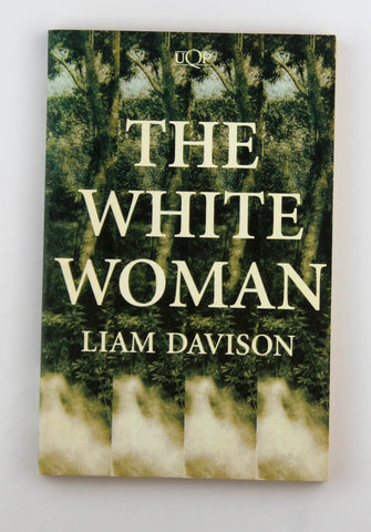 The White Woman (Uqp Paperbacks), by Davison, Liam  