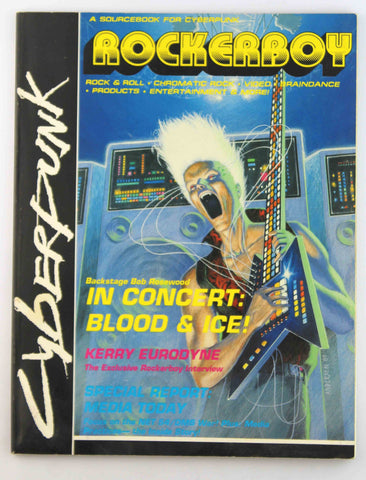 Rockerboy: A Sourcebook for Cyberpunk, by Mike Pondsmith, Sam Shirley, Glenn Wildermuth, Dave Ackerman, Scott Ruggels, Will Moss, Colin Fisk  