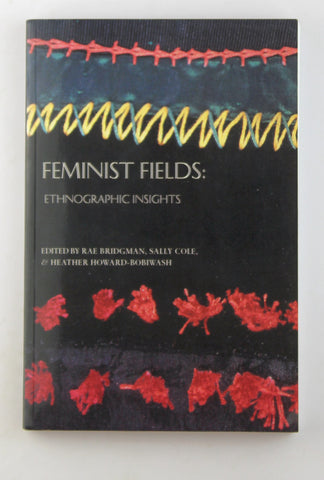 Feminist Fields: Ethnographic Insights, by   