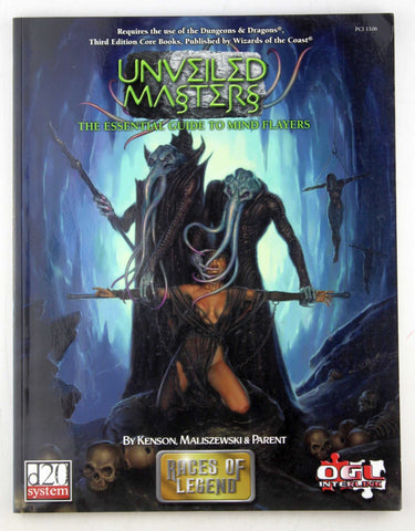 Unveiled Masters: Essential Guide to Mindflayers (Races of Legend), by Steve Kenson  