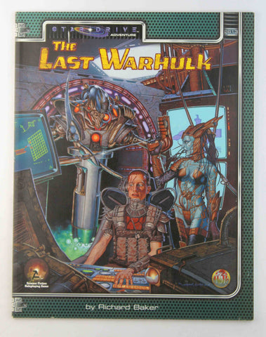 Alternity RPG Stardrive The Last Warhulk, by Richard Baker  