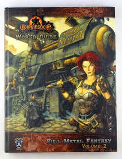 Iron Kingdoms World Guide: Full Metal Fantasy, Vol. 2 (Dungeons & Dragons d20 3.5 Fantasy Roleplaying), by Joe Martin,Jason Soles,Doug Seacat,Brian Gute,Rob Baxter  