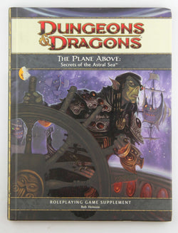 The Plane Above: Secrets of the Astral Sea: A 4th Edition D&D Supplement, by Heinsoo, Rob  