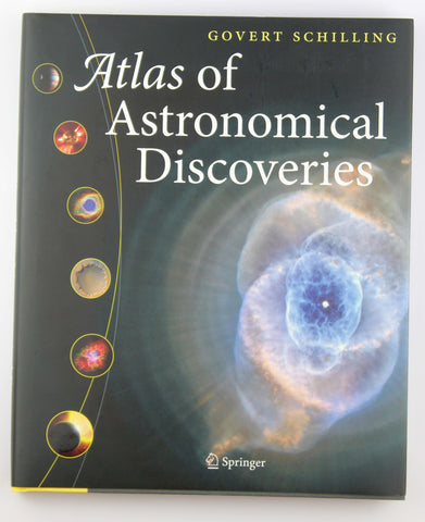 Atlas of Astronomical Discoveries, by Schilling, Govert  