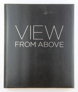 View From Above (B&N Signed Edition): An Astronaut Photographs the World, by Virts, Terry Signed 