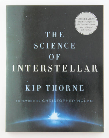 The Science of Interstellar, by Thorne, Kip  
