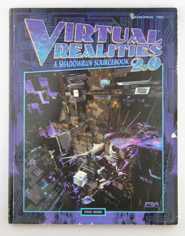 Virtual Realities 2.0: A Shadowrun Sourcebook, by Hume, Paul  