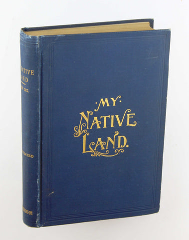 My native land: The United States: its wonders, its beauties, and its people; with descriptive notes, character sketches, folk lore, traditions, legends and history, by Cox, James  