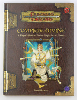 Complete Divine: A Player's Guide to Divine Magic for all Classes (Dungeons & Dragons d20 3.5 Fantasy Roleplaying Supplement), by Noonan, David  