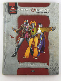 Urban Arcana Campaign Setting (d20 Modern), by Slavicsek, Bill, Grubb, Jeff, Cagle, Eric, Noonan, Dave  