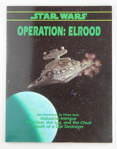 Operation: Elrood (Star Wars RPG), by John Beyer  