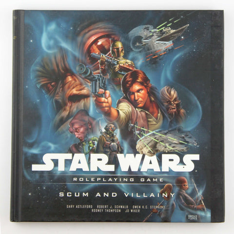 Scum and Villainy (Star Wars Roleplaying Game), by Gary Astleford, Robert J. Schwalb, Owen K. C. Stephens, Rodney Thompson  