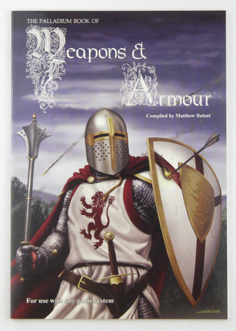 Palladium Book of Weapons and Armour (Weapon No 1), by Matthew Balent  