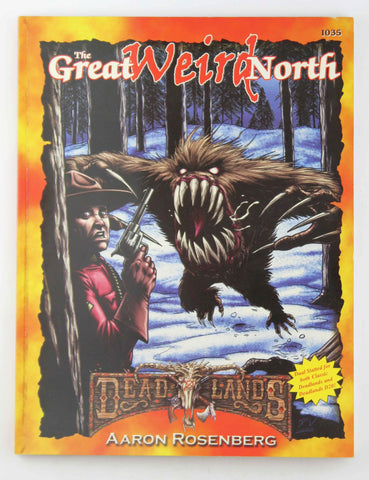 The Great Weird North (Deadlands: The Weird West), by   