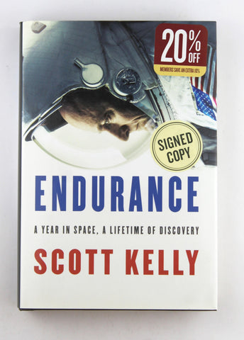 Endurance: A Year in Space, A Lifetime of Discovery, by Kelly, Scott Signed First Edition