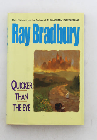 Quicker Than the Eye, by Bradbury, Ray  First Edition