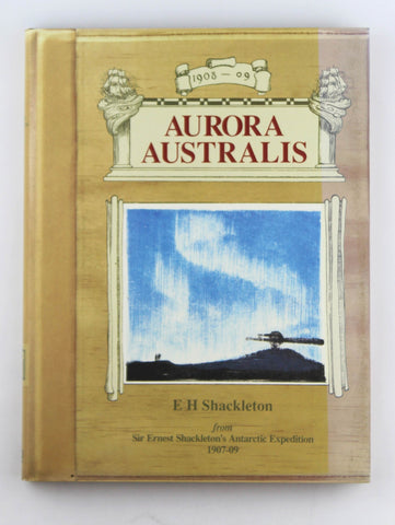 Aurora Australis, by Shackleton, Ernest  