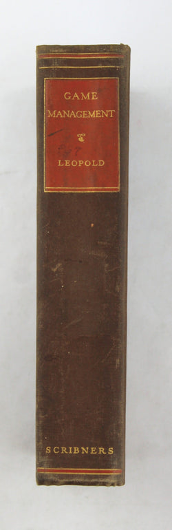 Game Management, by Also Leopold  First Edition