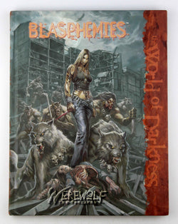 Werewolf Blasphemies (Werewolf The Forsaken), by Wayne Peacock,Chuck Wendig,Aaron Dembski-Bowden  