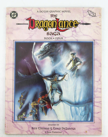 The Dragonlance Saga (A Dc/Tsr Graphic Novel, Book 4), by Thomas, Roy,Dezuniga, Tony  