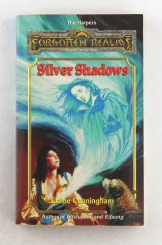 Silver Shadows (Forgotten Realms: Songs and Swords, Book 13), by Cunningham, Elaine  First Edition