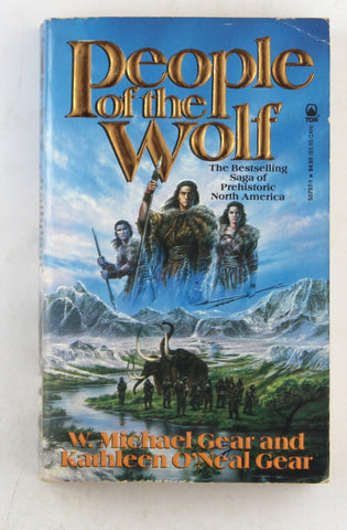 People of the Wolf (North America's Forgotten Past), by Gear, Kathleen O'Neal,Gear, W. Michael Signed 