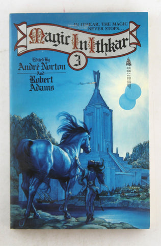 Magic in Ithkar 3, by Adams, Robert; Edited By Andre Norton  