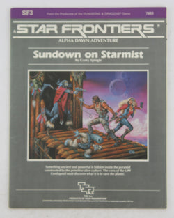 Sundown on Starmist (Star Frontiers Module SF3), by Garry Spiegle  