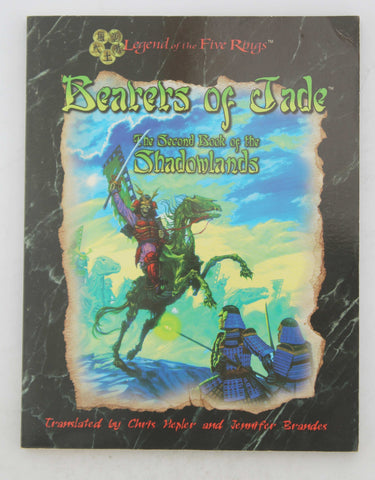Legend of the Five Rings RPG Bearers of Jade Shadowlands Book 2, by Hepler, Brandes  