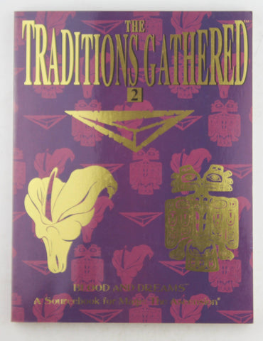 Mage RPG The Traditions Gathered Vol II Blood and Dreams, by Various  