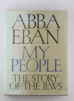 My People The Story of the Jews, by Abba Eban  