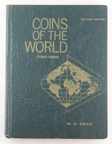 Coins of the world, 1750-1850,, by Craig, William D  