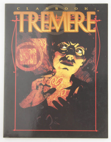 Clanbook: Tremere (Vampire: The Masquerade), by Soesbee, Ree, Heinig, Jess  