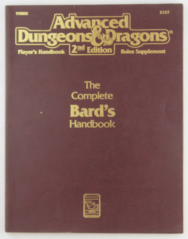 The Complete Bard's Handbook (Advanced Dungeons & Dragons Player's Handbook Rules Supplement, PHBR7, 2127), by Blake Mobley  