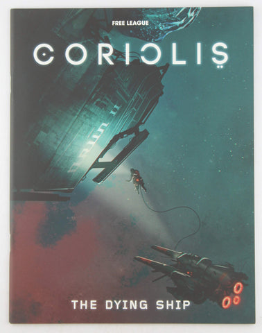Coriolis RPG The Dying Ship, by Various  