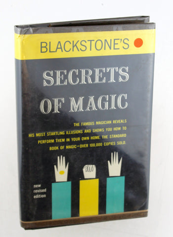 Blackstone's Secrets of Magic, by Harry Blackstone  