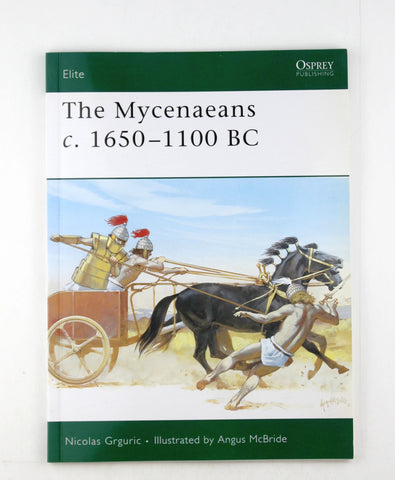 The Mycenaeans c.1650?1100 BC (Elite, 130), by Grguric, Nicolas  